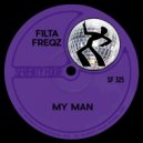 Filta Freqz - My Man (Original Mix)