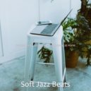 Soft Jazz Beats - Simple Music for WFH