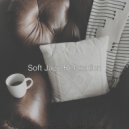 Soft Jazz Relaxation - Contemporary Smooth Jazz Guitar - Vibe for Learning to Cook