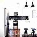French Cafe Jazz - Contemporary Backdrops for Learning to Cook ()
