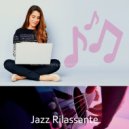Jazz Rilassante - Retro Moods for Learning to Cook ()