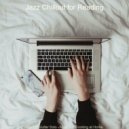 Jazz Chillout for Reading - Inspired Moods for Work from Home ()
