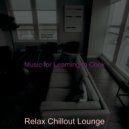 Relax Chillout Lounge - Thrilling Jazz Cello - Vibe for Studying at Home ()