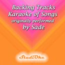 StudiOke - Never as Good as the First Time (Originally performed by Sade)