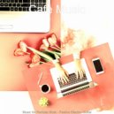 Cafe Music - Stylish Moods for Cooking at Home