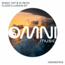 Sonic Art & If-Read - Cloud Illusion (Jaskin & Uneven Remix)