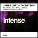 James Dust & Thorsten F - Loverz Without Time (Extended Mix)