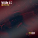 WaRbY U.K - Be With You