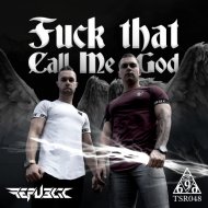 Republic - FUCK THAT