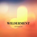 Natasha Lee - Wilderment (Original Mix)