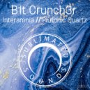 B1t Crunch3r - Plutonic Quartz ()