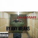 Calaber007 - By Any Means (Original Mix)