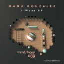 Manu Gonzalez - I Want (Project00 Remix)