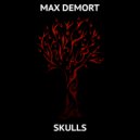 Max Demort - Skulls