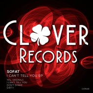 SOFAT - I Can\'t Tell You