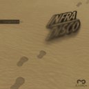 Infradisco - Still Need