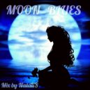 NataliS - MOON BLUES