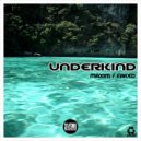 Underkind - Faked (Original Mix)