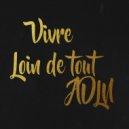 Adln - Vivre loin de tout (Swing Instrumental Mix)