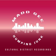 Madd Gee - Humping Junk