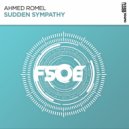 Ahmed Romel - Sudden Sympathy (Extended Mix)