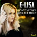 E-LISA - Light The Way (Into The Night)