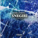 Oblomov - Snegiri