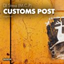DJ Stress (M.C.P) - Customs Post