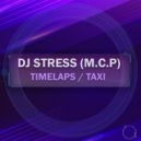 DJ Stress (M.C.P) - Taxi (Original Mix)