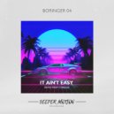 BORINGER 04 - It Ain't Easy
