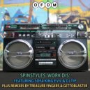Spinstyles feat. Sofa King Evil - Work Dis