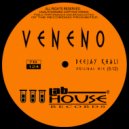 Deejay Khali - Veneno
