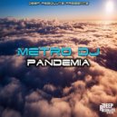 Metro Dj - Related Condition