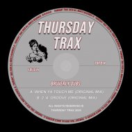 Bruverly Dubs - When Ya Touch Me