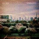 Lo-Res - Starlight (Original Mix)