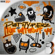Prototyperz - Live Without Ya