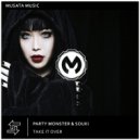 PARTY MONSTER & SOUKI - Take It Over