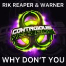 Rik Reaper & Warner - Why Don\'t You (Radio Edit)