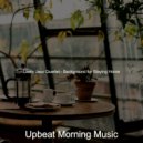 Upbeat Morning Music - Jazz with Strings Soundtrack for Cooking ()