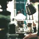 Soft Coffee Shop Music - Atmospheric Cooking ()