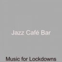 Jazz Café Bar - Sophisticated Staying Home ()