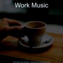 Work Music - Lively Moods for Lockdowns ()