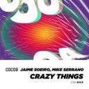 Jaime Soeiro, Mike Serrano - Catch Now (Original Mix)