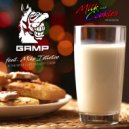 GAMP & Mike Istletoe - Milk And Cookies...Na Na Na Na