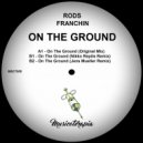 Rods Franchin - On The Ground (Nikko Repits Remix)