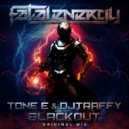 Tone-E & DJTraffy - Blackout (Original Mix)