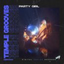 Temple Grooves - Party Girl (Radio Edit)