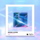 Moise , Lucien - Won't Last