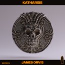 James Orvis - Katharsis (Original Mix)