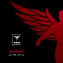 KB Project - Let My Love In (Original Mix)